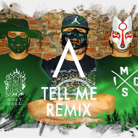 Tell Me (Remix)