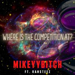 Where's The Competition (feat. Ransteez)