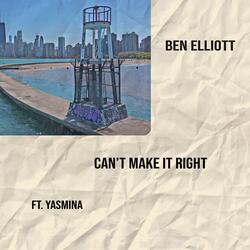 Can't Make It Right (feat. Yasmina)