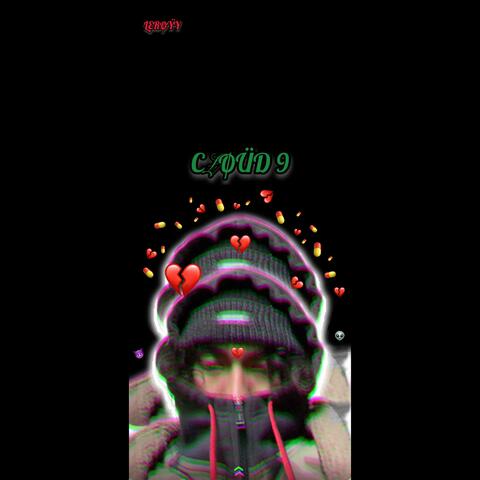 CŁØÜD 9