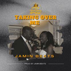 Taking Over Me
