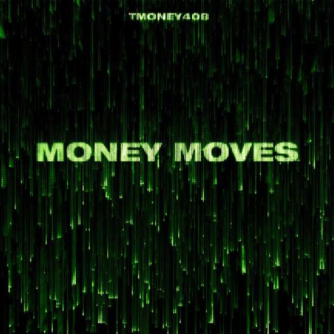 Money Moves