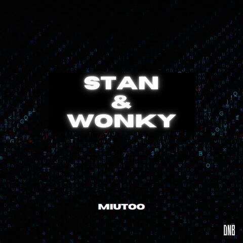 Stan & Wonky