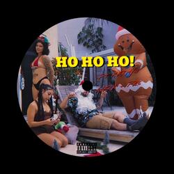 HO HO HO! (feat. Fr8 & KARMYN AVRA)