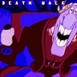 DEATH WALK (DR. LIVESEY TRIBUTE)