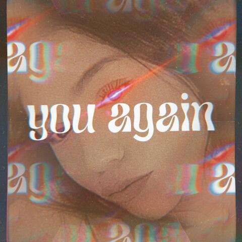 you again