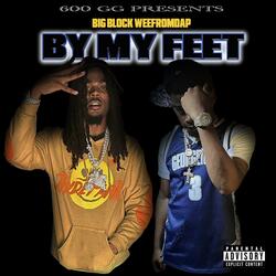 By My Feet (feat. WeefromdaP)