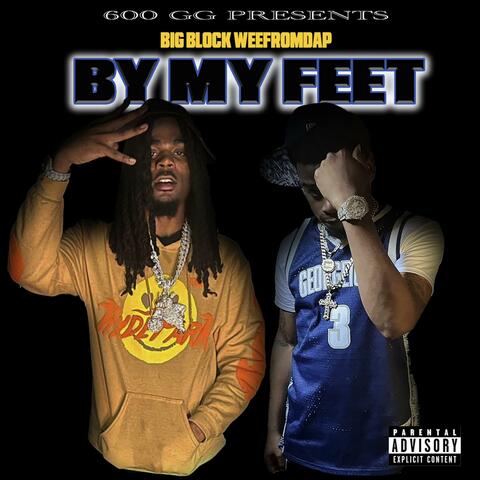 By My Feet (feat. WeefromdaP)