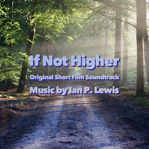 If Not Higher (Original Short Film Soundtrack)