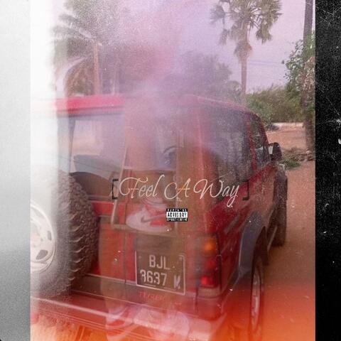 Feel A Way