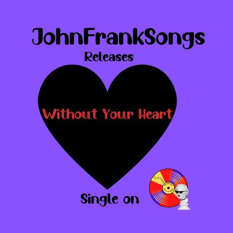 Without Your Heart