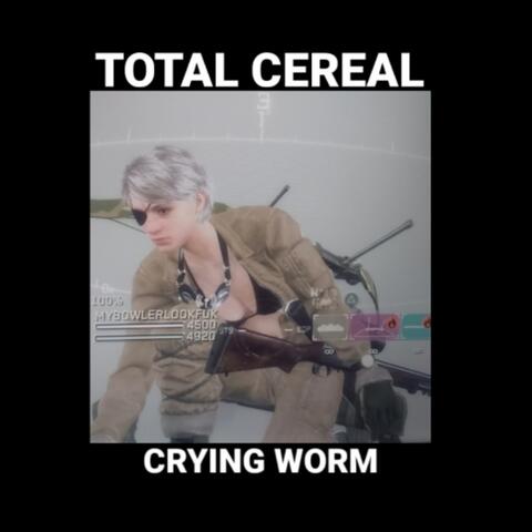 CRYING WORM