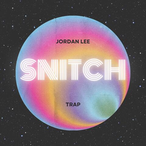 Snitch (Trap Version)