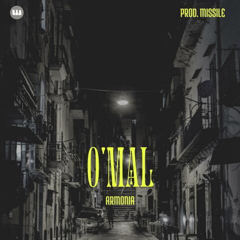 O'Mal [Prod. MISSILE]
