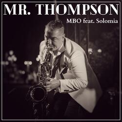 Mr. Thompson (feat. Solomia)
