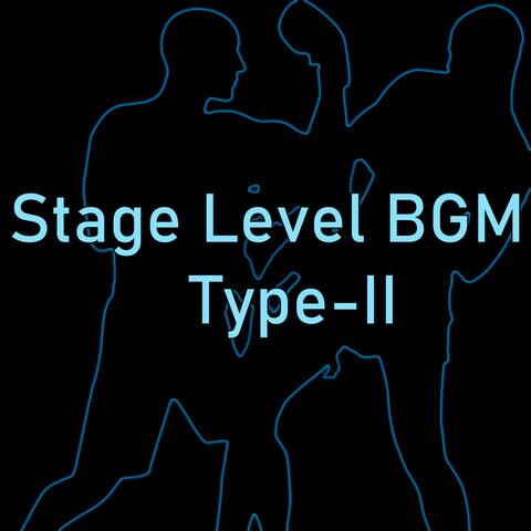 Stage Level BGM (Type-II)