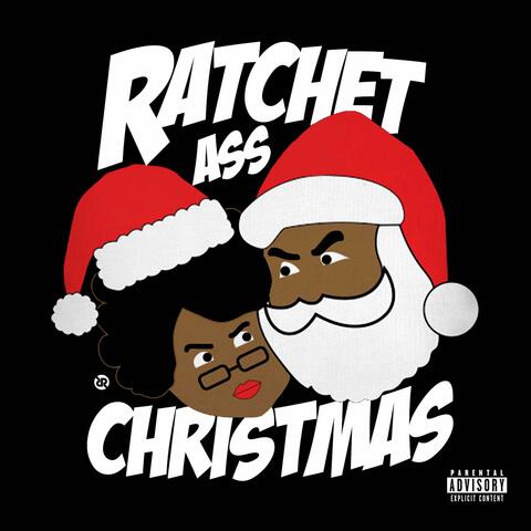 Ratchet Ass Christmas