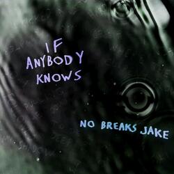 If Anybody Knows