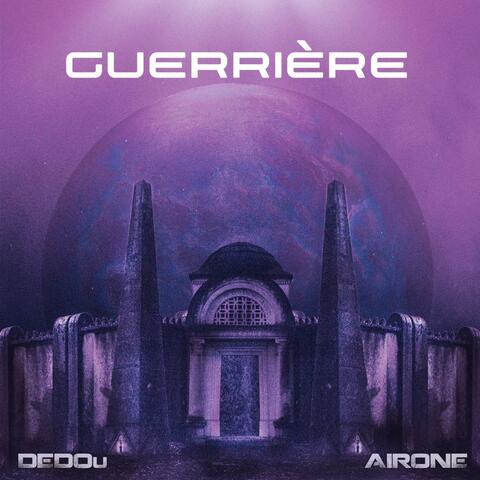 Guerrière (feat. DEDOu)