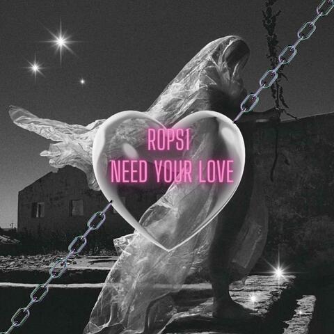 Need Your Love