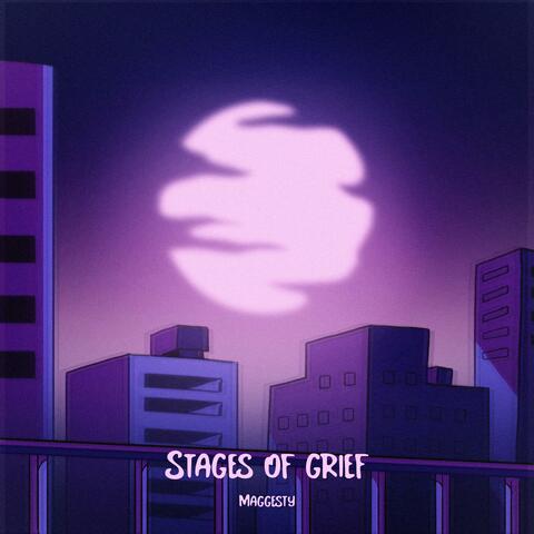 Stages of Grief.