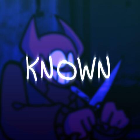 Known