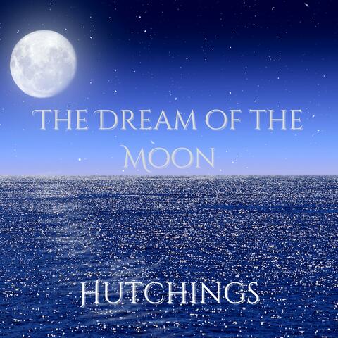 The Dream of the Moon