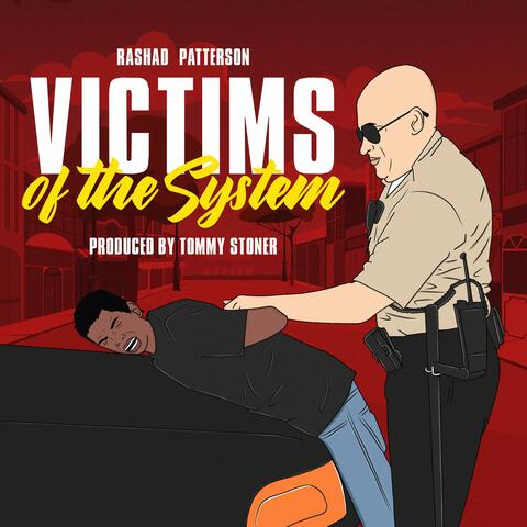 Victims of System