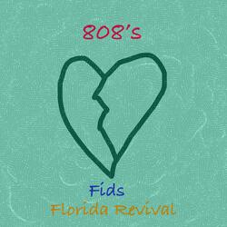 808s (feat. Florida Revival)