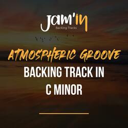 Atmospheric Groove Backing Track in C Minor