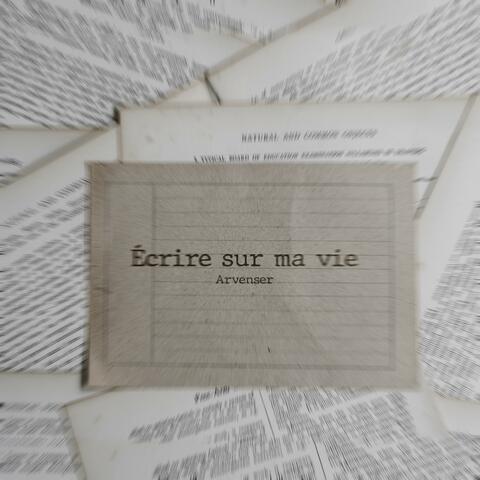 Écrire sur ma vie