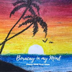 Boracay In My Mind (feat. Adze)