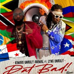 Dat Bad (feat. Lynx Unruly)