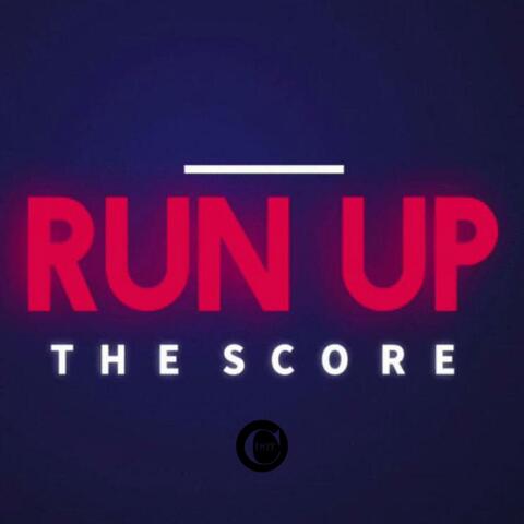 Run Up Da Score (feat. Rude Fonzarelli & Fnes da Future)