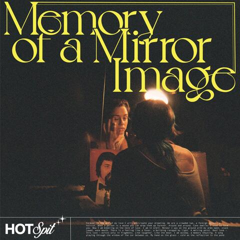 Memory of a Mirror Image