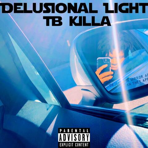Delusional Light