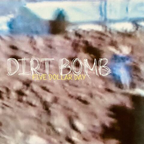 Dirt Bomb