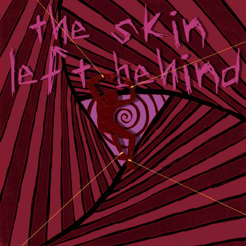 The Skin Left Behind
