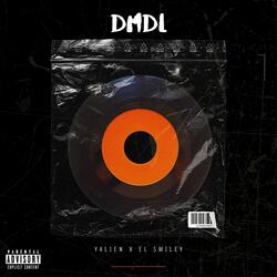 DMDL (feat. Yalien Dahlen & El Smiley)