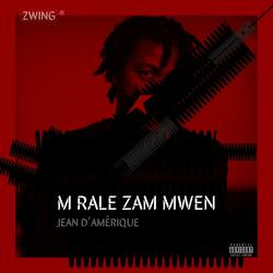 M rale zam mwen