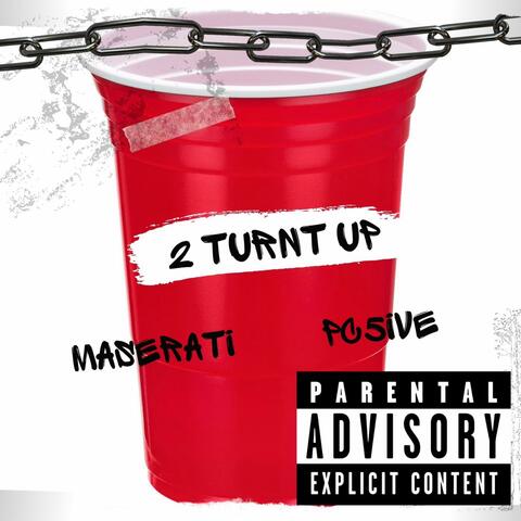 2 Turnt (feat. PC5ive)