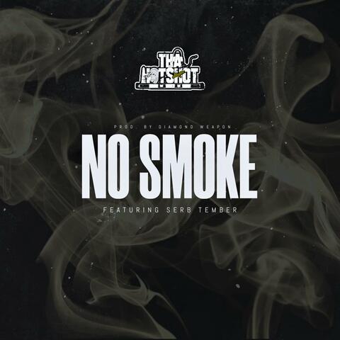 No Smoke (feat. Serb Tember)