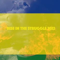 Rise in the Struggle