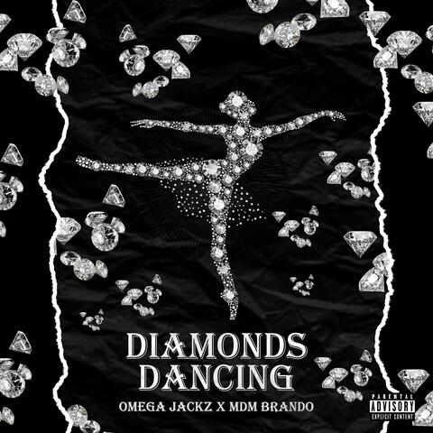 Diamonds Dancing (feat. MDM Brando)