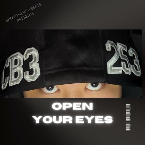 OPEN YOUR EYES