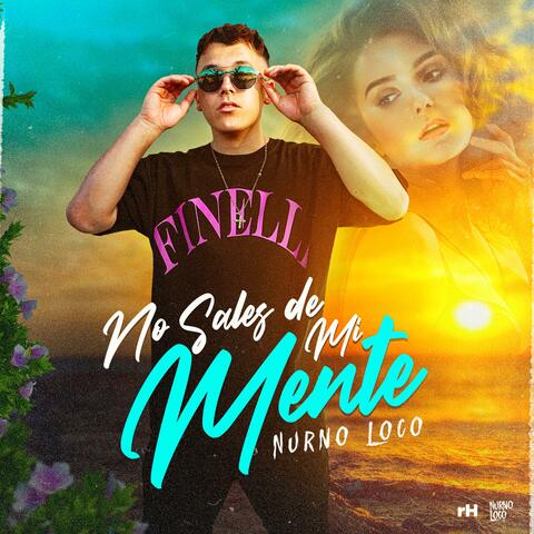 No Sales De Mi Mente