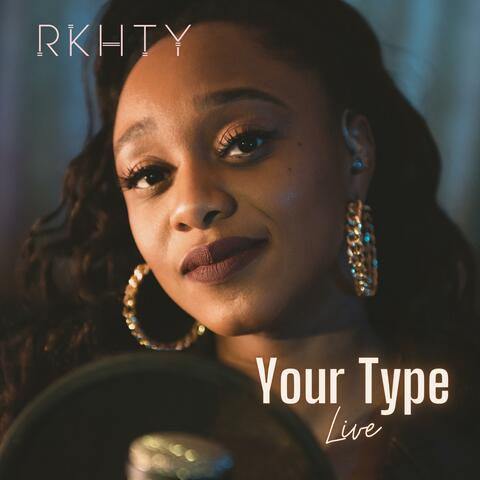 Your Type (Live)