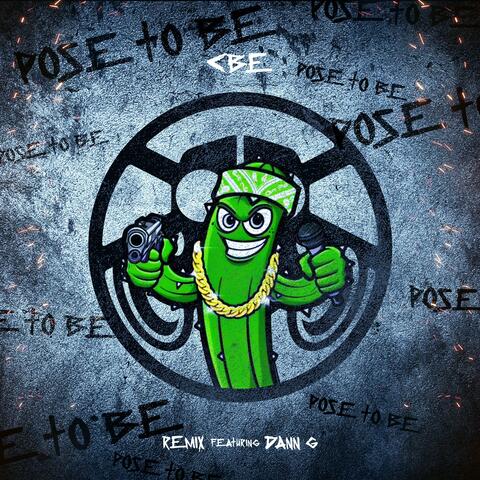 Pose To Be (feat. Cactus Boyz CBE) [Remix]
