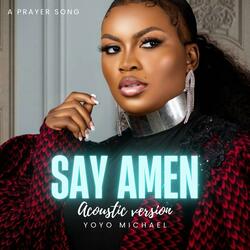 Say Amen (Acoustic version )
