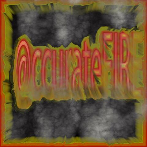 Accurate Fire